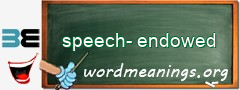WordMeaning blackboard for speech-endowed